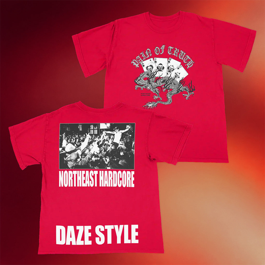 Daze Style Merch 2026 Pain Of Truth Dragon T-Shirt Northeast Hardcore Shirt Gifts For Fans