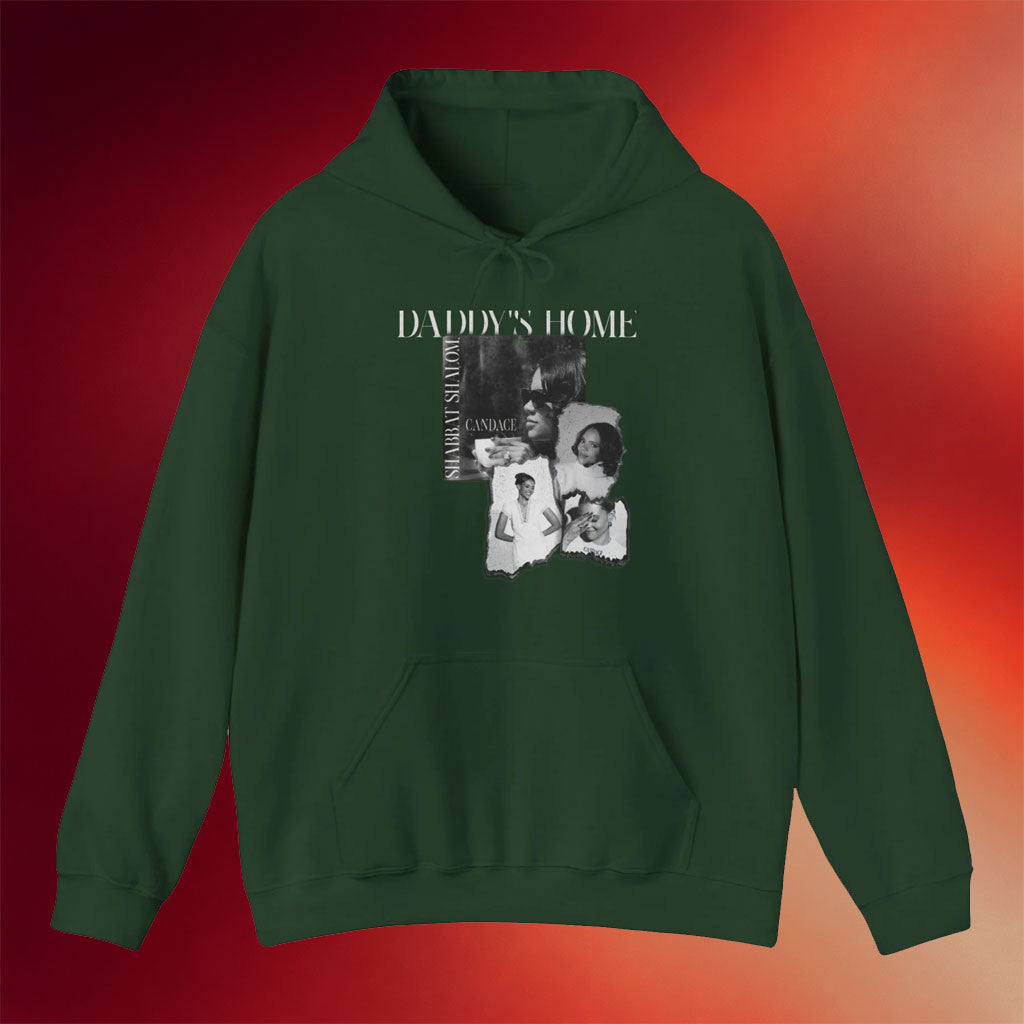 Candace Owens Merch 2026 Daddy's Home Hoodie Shabbat Shalom Hoodie Best Gifts For Her