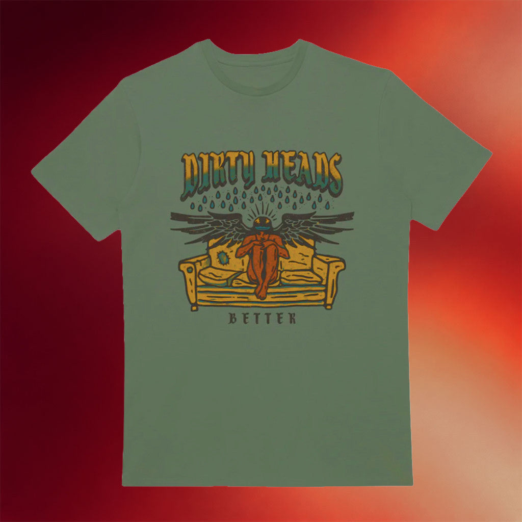 Dirty Heads Merch 2026 Better T-Shirt Dirty Heads Shirt Best Gifts For Rock Band Fans - Mouldking