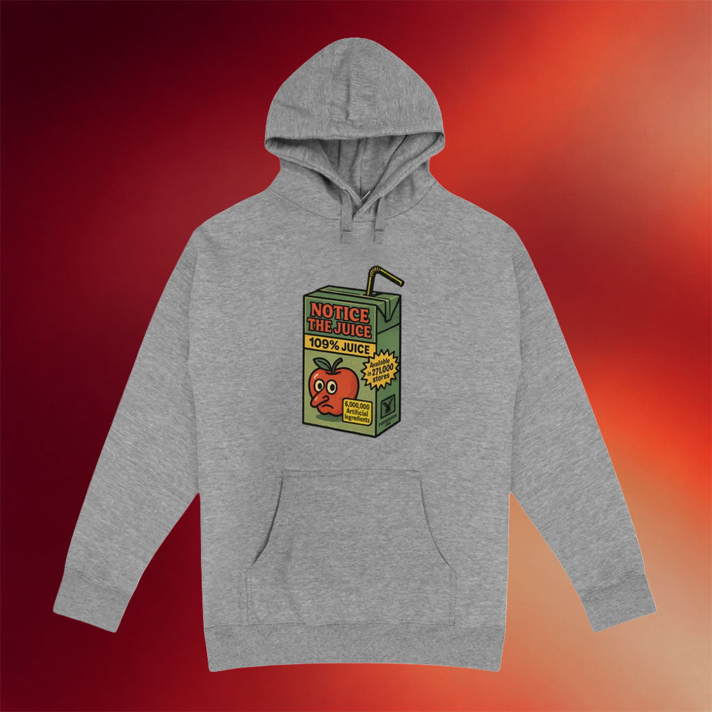 Forbidden Clothes Merch 2026 Juicy Hoodie Notice The Juice Hoodie Funny Political Gifts - Mouldking