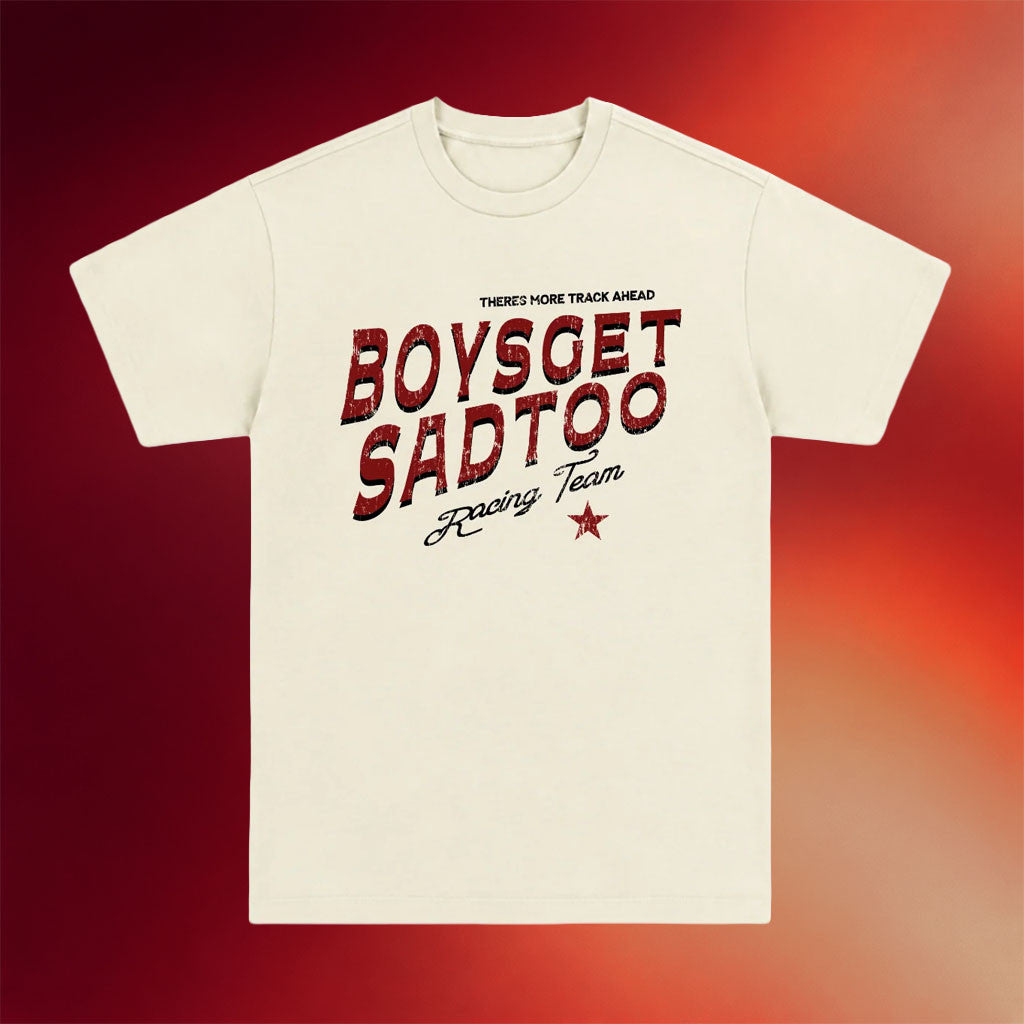 Boys Get Sad Too Merch 2026 Racing Crew T-Shirt Best Birthday Gift For Friends