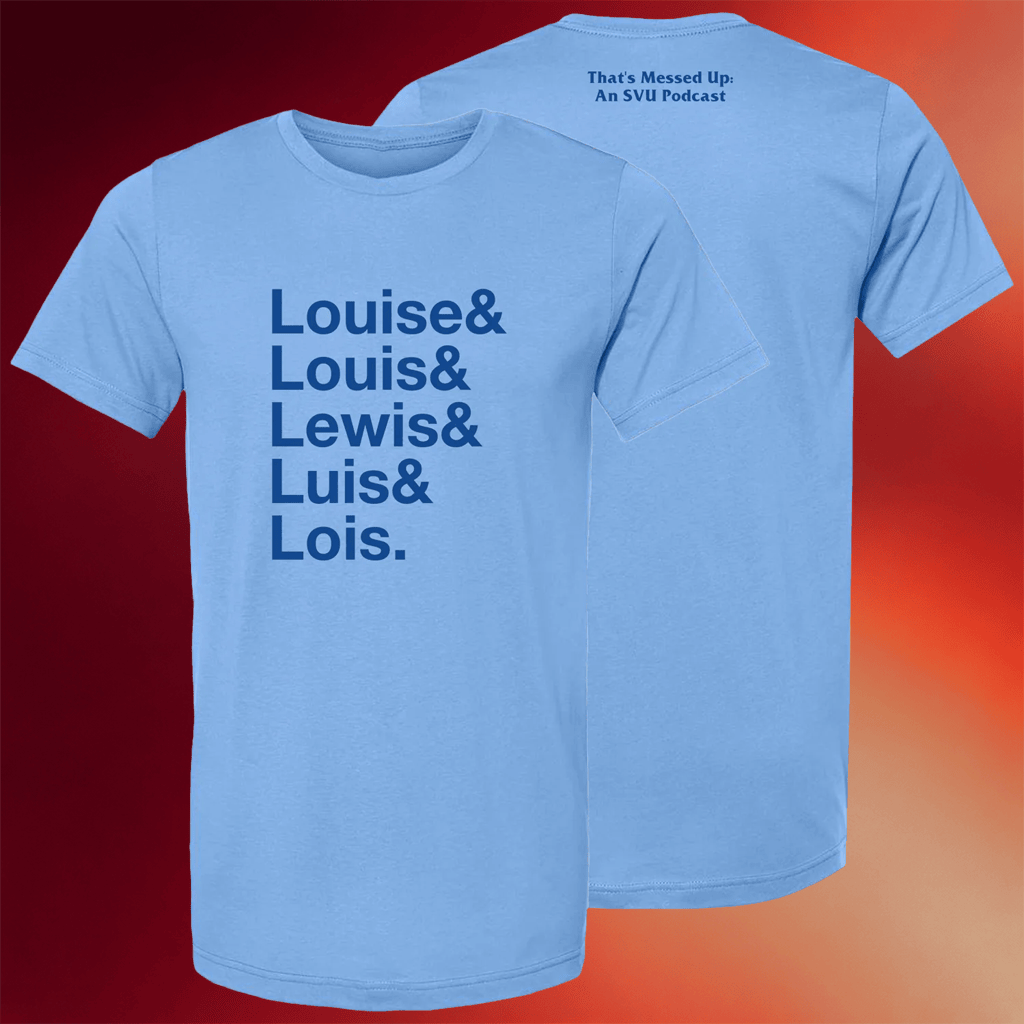 Exactly Right Merch That's Messed Up The Lois T-Shirt Best Gifts For Boyfriend