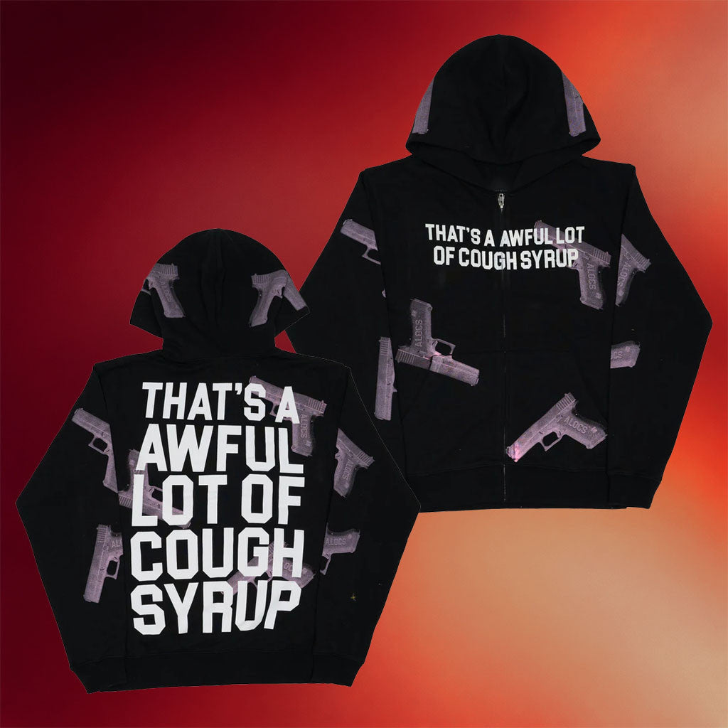 That's A Awful Lot Of Cough Syrup Merch 2026 Glocc Zip Hoodie Cool Gifts For Friends
