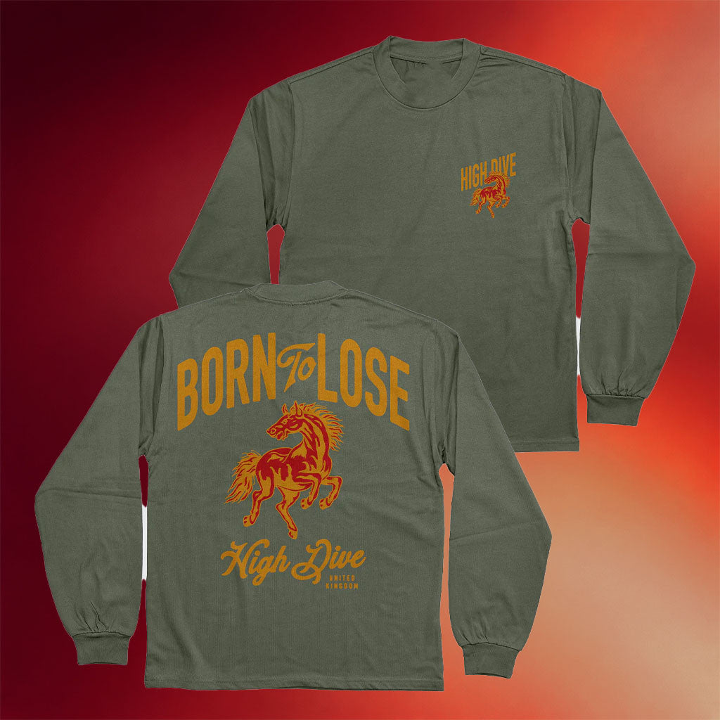 High Dive Apparel Merch 2026 Born To Lose Long Sleeve T-Shirt High Dive Apparel BFF Gifts