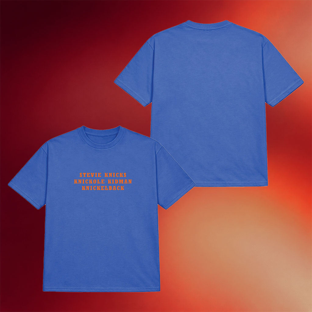 Whyteeindia Merch 2026 Stevie Knicks Knickole Kidman Knickelback T-Shirt NY Knicks Merch