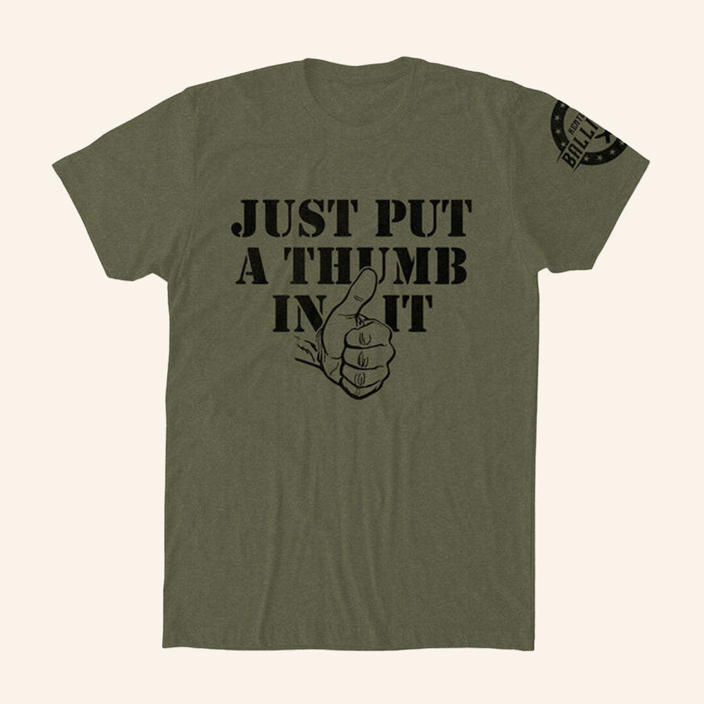 Kentucky Ballistics Merch Put A Thumb In It Shirt Birthday Gift Ideas For Husband -Mouldkingstore