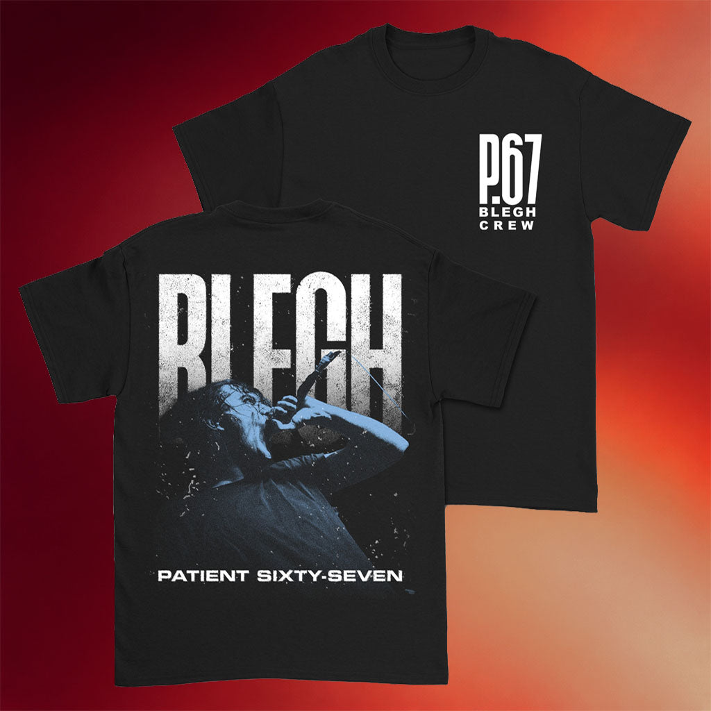 Patient Sixty-Seven Merch 2026 P67 Blegh Crew T-Shirt Music Related Gifts For Guys