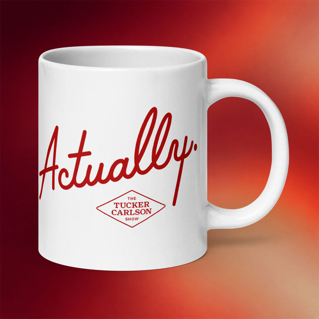 Tucker Carlson Merch 2026 Actually Mug The Tucker Carlson Show Cup Gifts For Dad