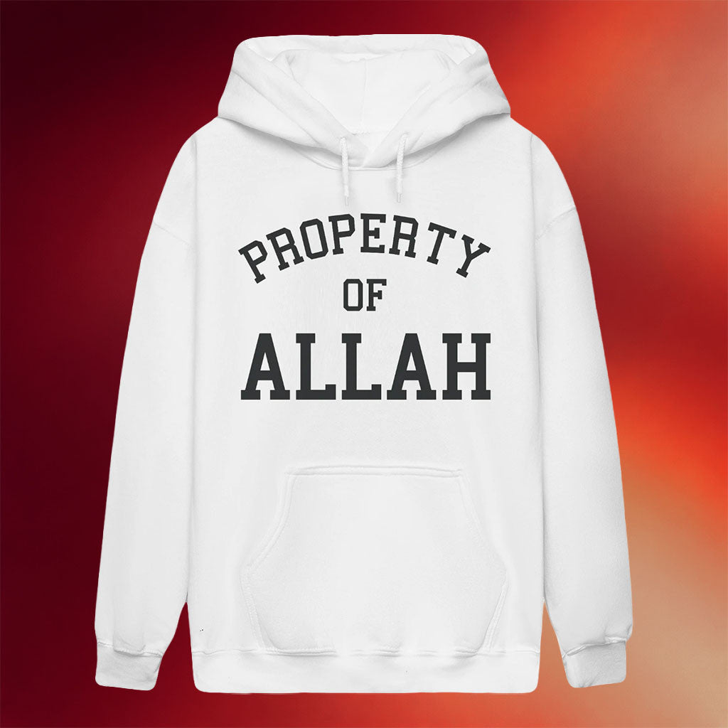 Property Of Allah Hoodie Islamic Faith Hoodie Gifts For Religious