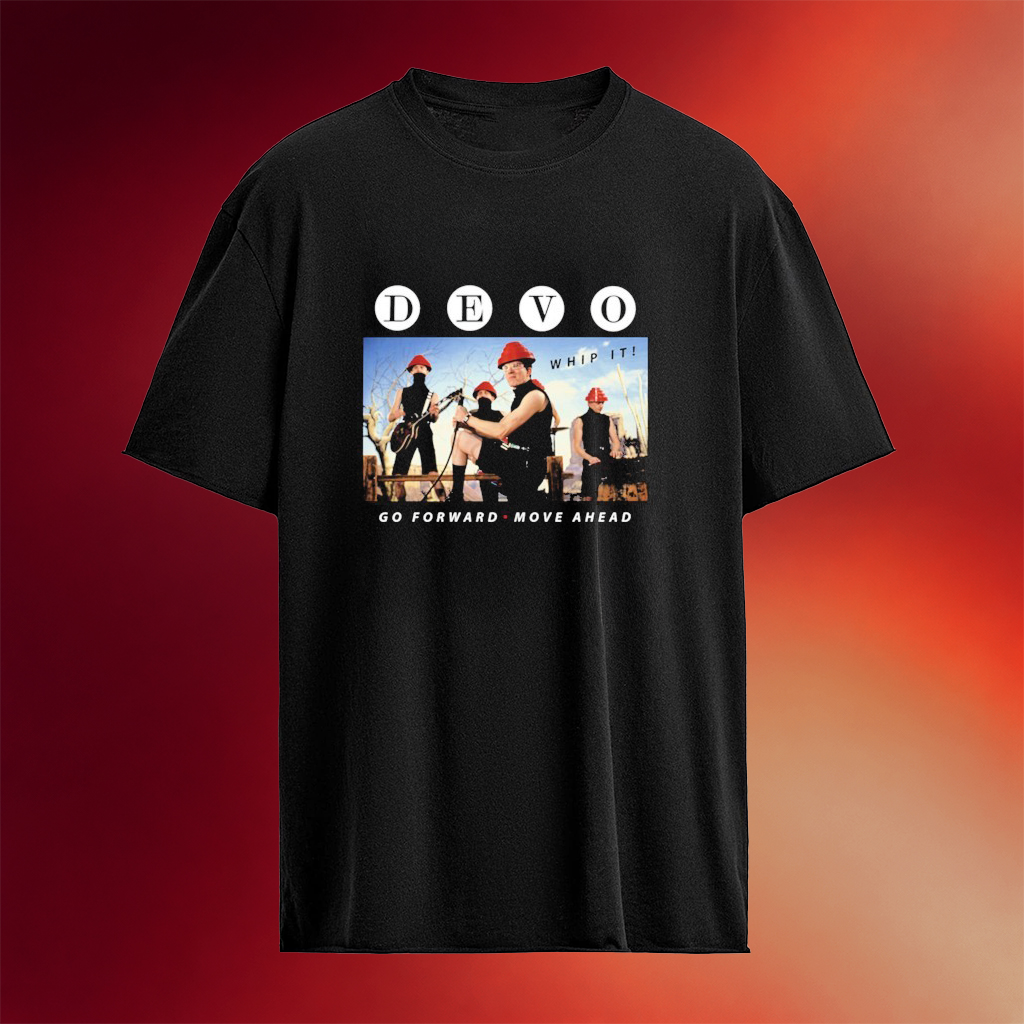 Devo Go Forward Move Ahead Whip It T-Shirt Devo Merch Presents For Music Lovers