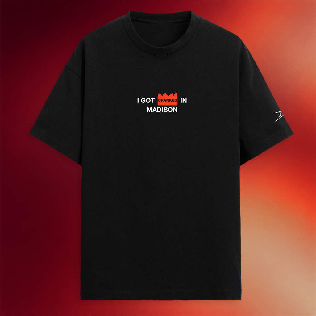 Crankdat Merch 2026 I Got Cranked in Madison T-Shirt Gift For DJ Fan