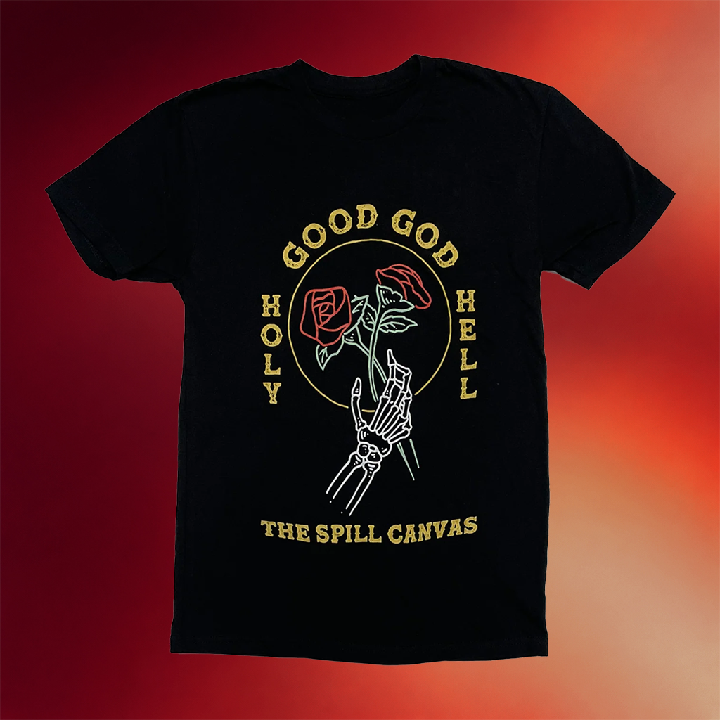 The Spill Canvas Merch 2026 Cost T-Shirt Good God Holy Hell The Spill Canvas Shirt Him Gifts