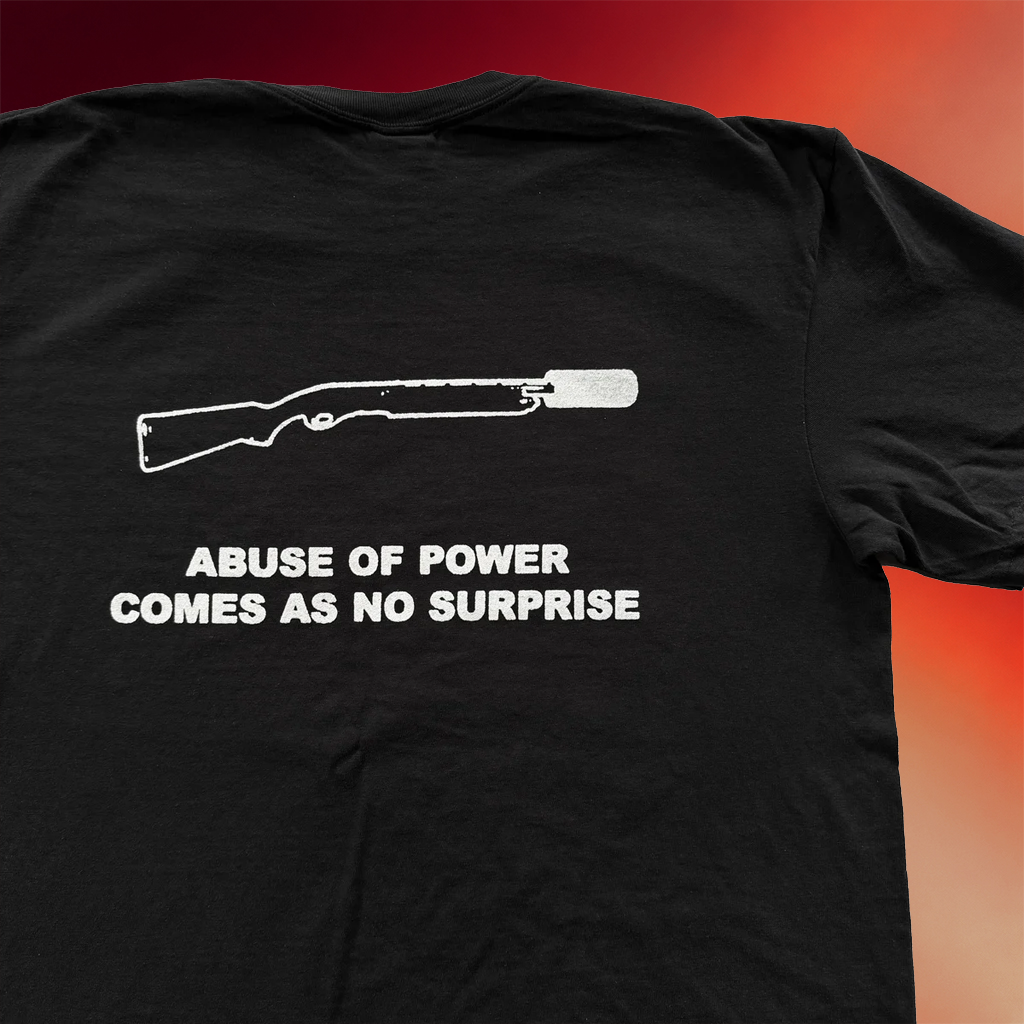ISOLATION MAN Merch No Country Benefit T-Shirt Abuse Of Power Comes As No Surprise Shirt Men_s