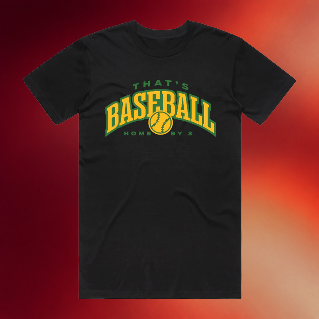 Home By 3 Merch 2026 That_s Baseball T-Shirt Home By 3 Shirt Podcast Fan Gifts For Him