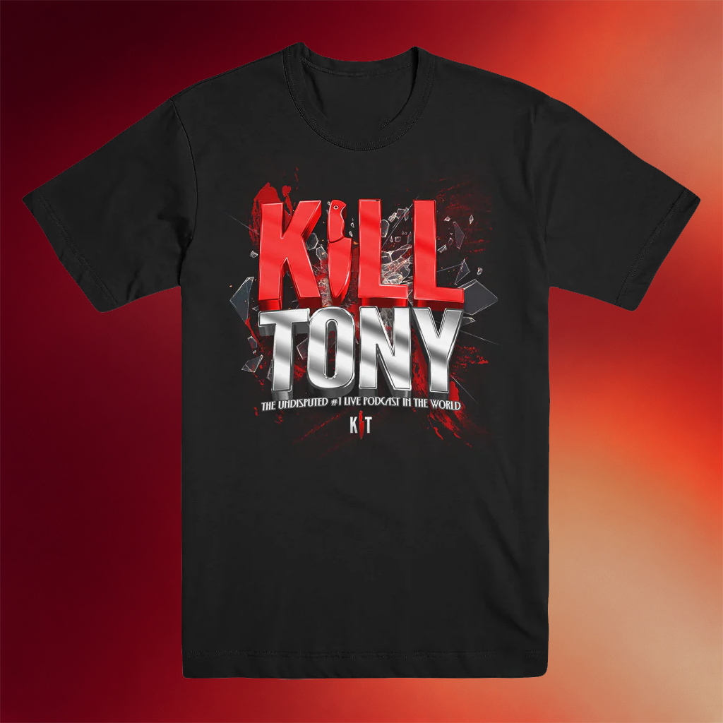 Kill Tony Merch 2026 Kill Tony T-Shirt Best Gifts For Podcast Lovers