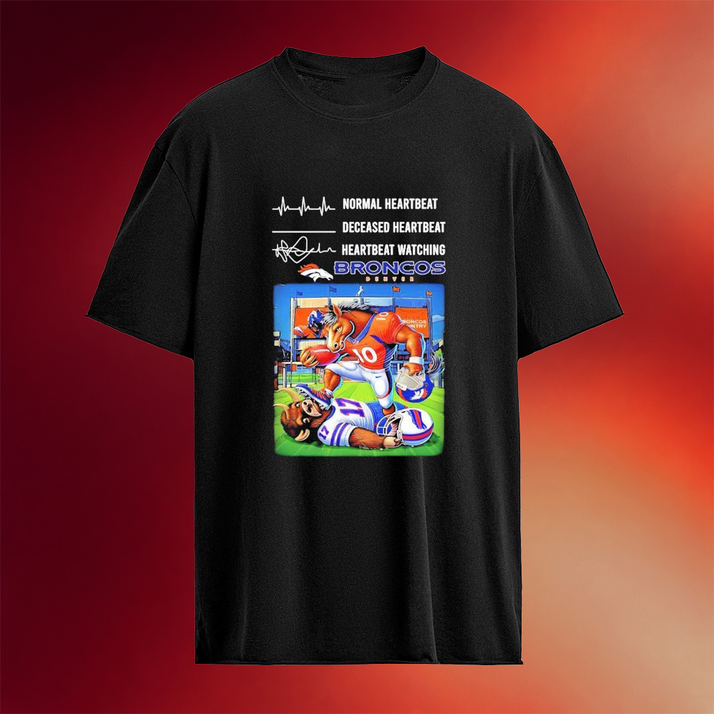 Normal Heartbeat Deceased Heartbeat Watching Denver Football Stomp Buffalo Football 2026 T-Shirt