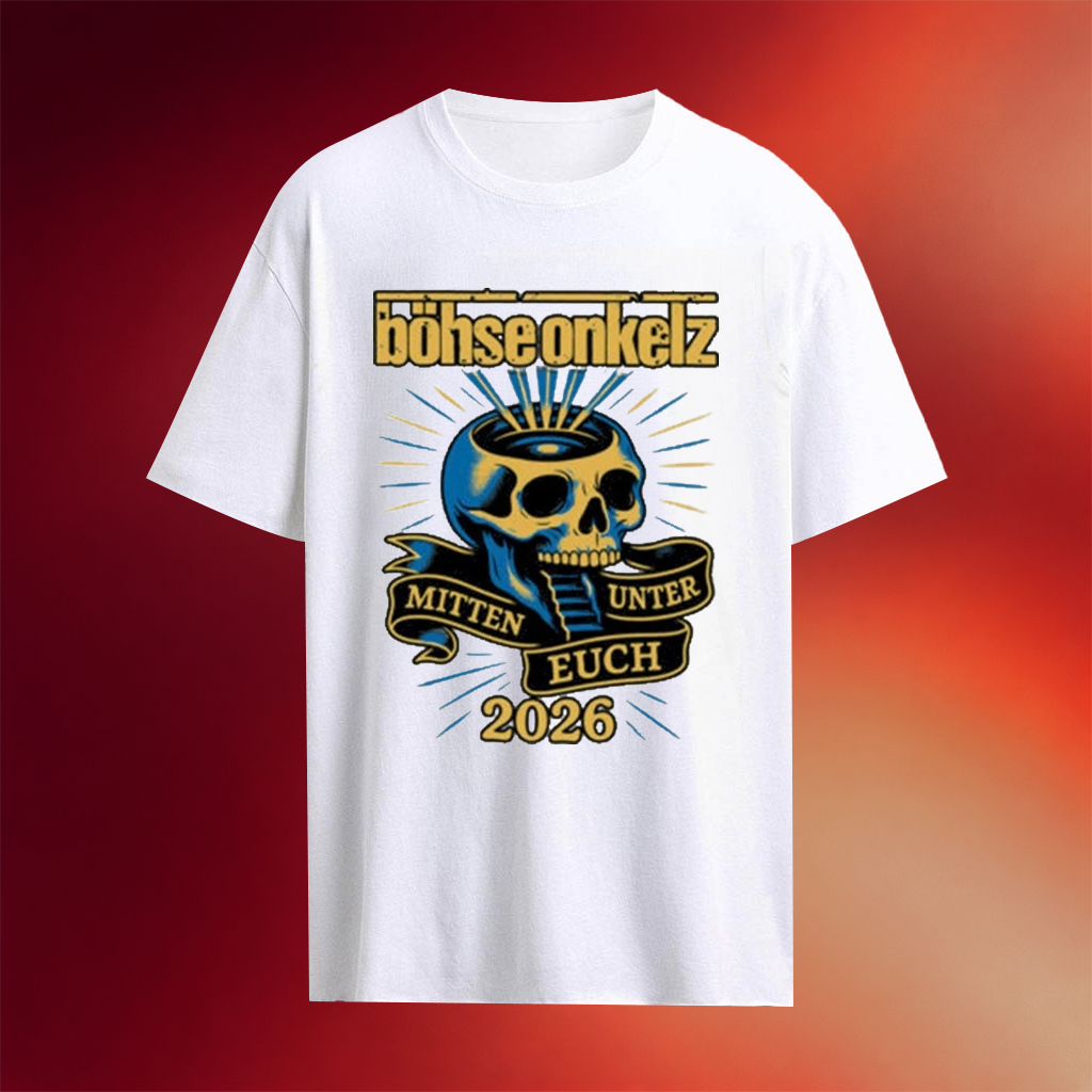 Boehse Onkelz Mitten Unter Euch Tour 2026 T-Shirt Boehse Onkelz Merch Gifts For Rock Lovers