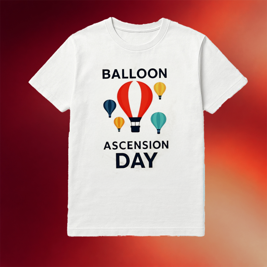 Balloon Ascension Day T-Shirt Birthday Gift Ideas For Brother
