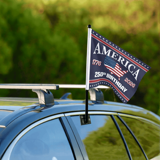 America 250 Birthday 1776-2026 4th Of July Car Flag America 250 Merchandise Patriotic Presents