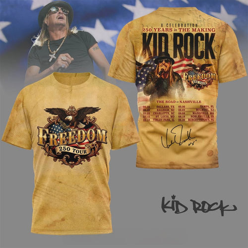 Kid Rock Merch A Celebration 250 Years In The Making Kid Rock T-Shirt Freedom 250 Tour Shirt