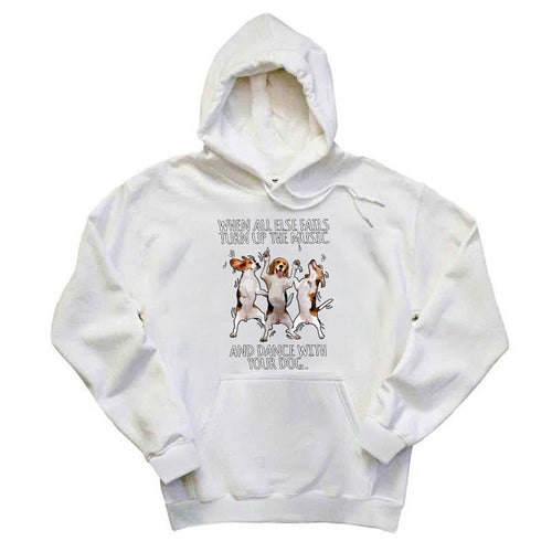 Beagle When All Fails Turn Up Music Dance With Your Dog Hoodie Funny Dog Themed Gift