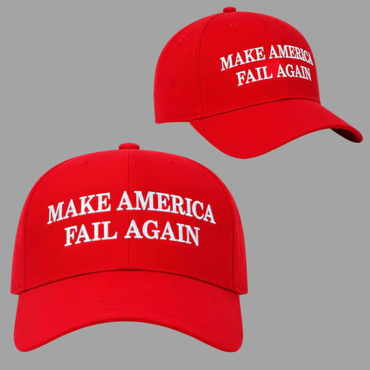 Make America Fail Again Hat - Mouldkingstore