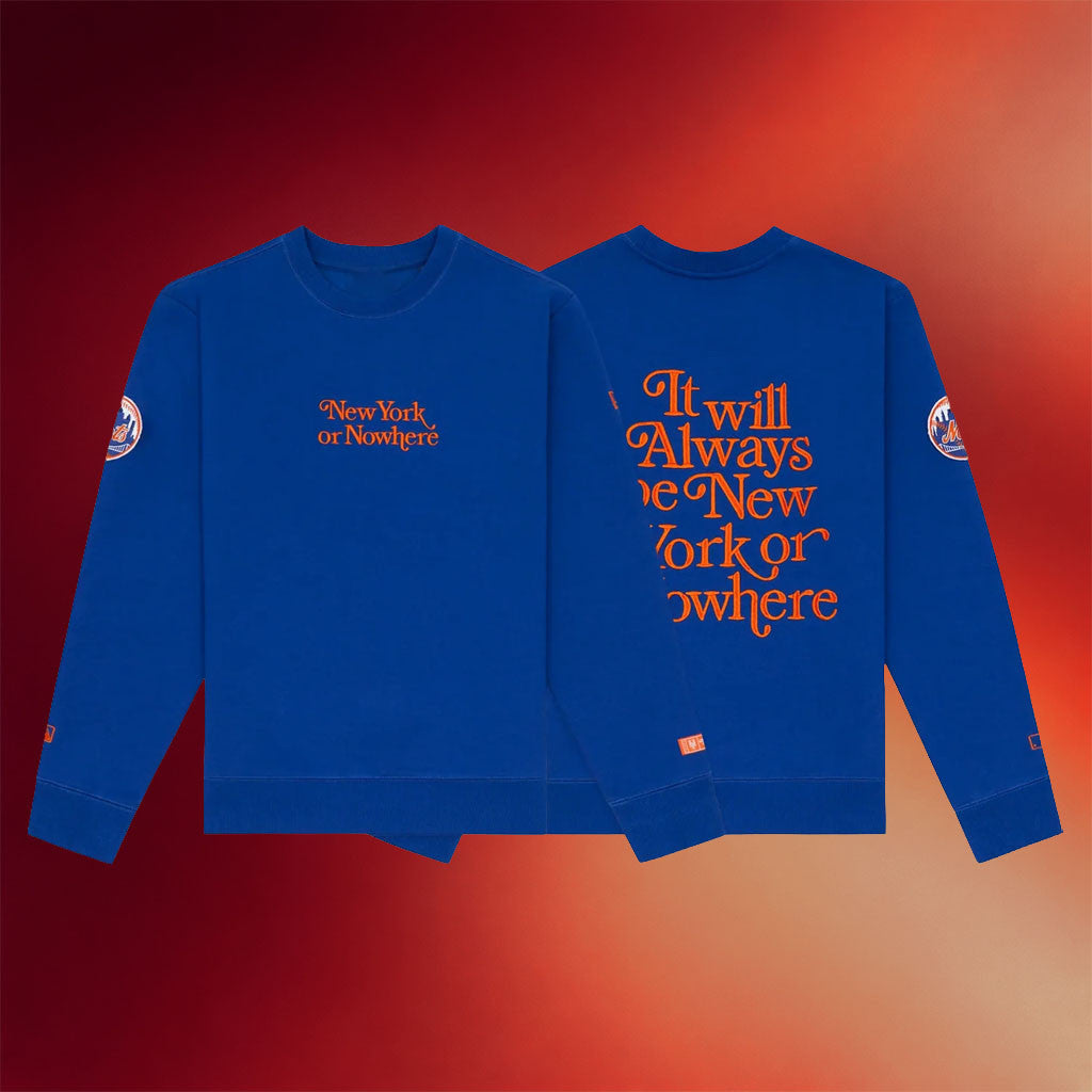 New York Or Nowhere Merch NYON X Mets Motto Crewneck Sweatshirt NY Baseball Fan Gear Blue