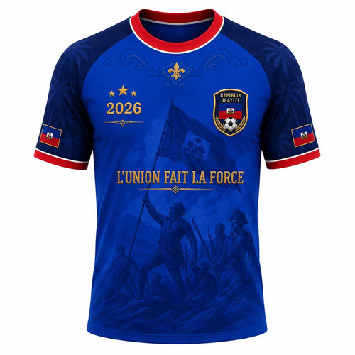 Haiti World Cup 2026 L'Union Fait La Force Jersey Shirt Haitian National Team Merch Fan Gifts