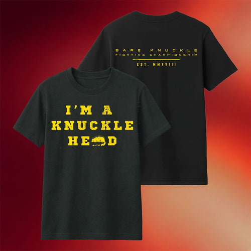Bare Knuckle Merch 2026 BKFC I'm A Knucklehead T-Shirt Gifts For Boxing Lovers