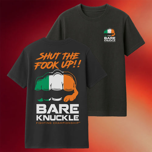 Bare Knuckle Merch 2026 Shut The Fook Up T-Shirt Irish Flag Shirt Good Fathers Day Gifts