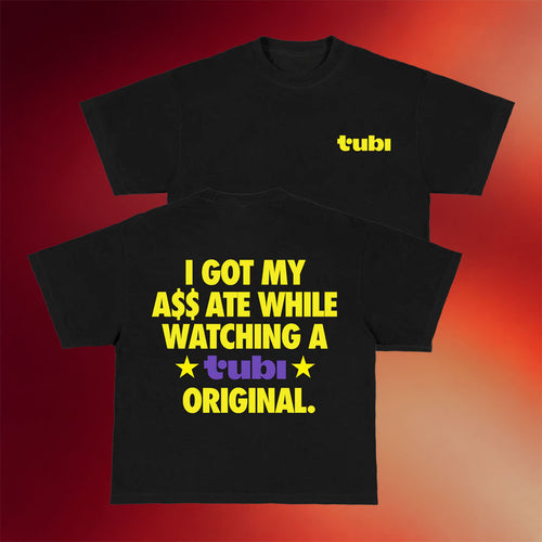 Born Tubi Free Merch Tubi Pride T-Shirt I Got My Ass Ate While Watching A Tubi Original Shirt