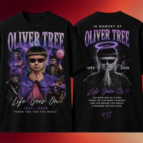 Oliver Tree Merch 2026 Oliver Tree Life Goes On T-Shirt In Memory Of Oliver Tree Tribute Gifts