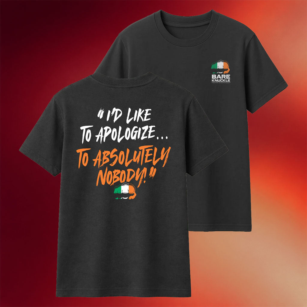 Bare Knuckle Merch 2026 I'd Like To Apologize To Absolutely Nobody T-Shirt Gifts For Brothers