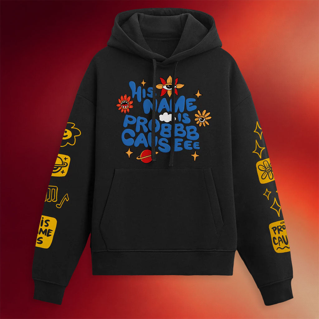 KT8 Merch 2026 Prob Cause His Name Is Hoodie Prob Cause Merch Present For Brothers