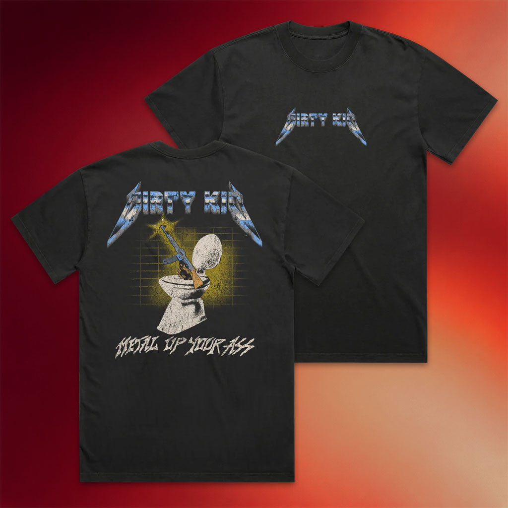 Dirty Kid Merch 2026 Metal Up Your Ass T-Shirt Dirty Kid Shirt Gift For Brothers