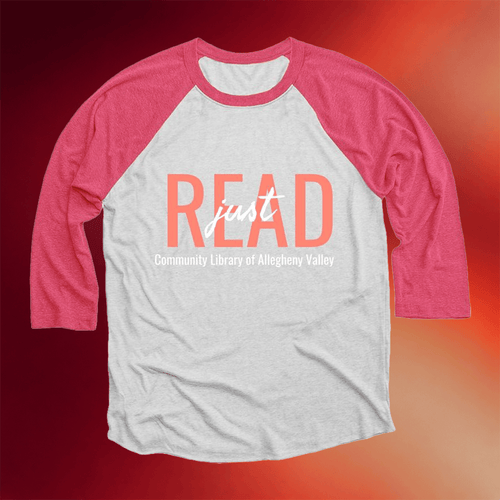 Clav Merch Just Read Community Library Of Allegheny Valley Baseball T-Shirt Gifts For BFF