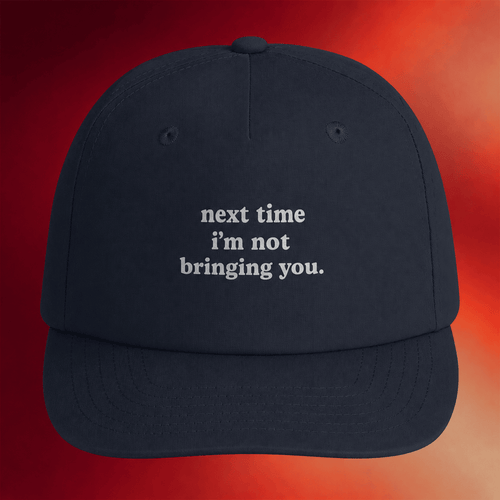 Devin The Dad Merch 2026 Next Time I'm Not Bringing You T-Shirt Unique Gifts For Friends