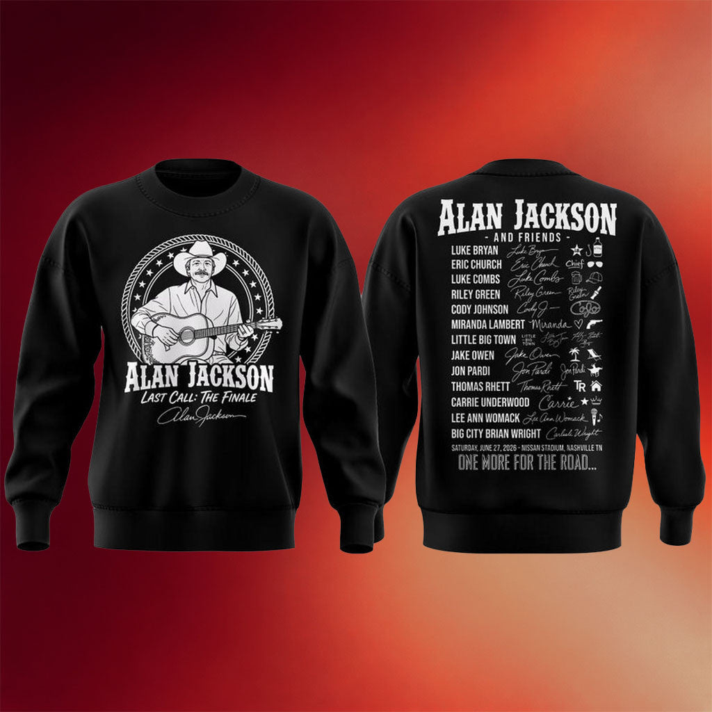 Alan Jackson Last Call Merch Alan Jackson Last Call The Finale 2026 Sweatshirt Music Fan Gifts