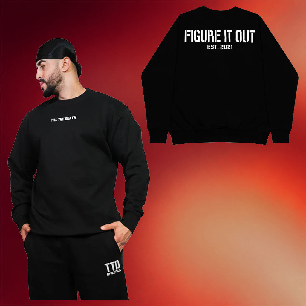 TTD Athletics Merch 2026 Figure It Out Crewneck Black Sweatshirt Till The Death Merch