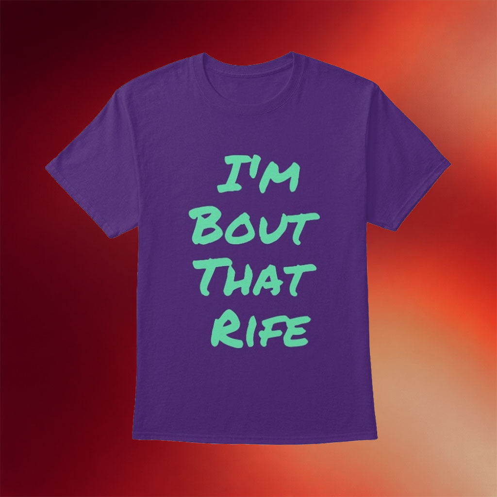 Matt Rife Merch 2026 I'm Bout That Rife T-Shirt Matt Rife Shirt Birthday Ideas For Husband