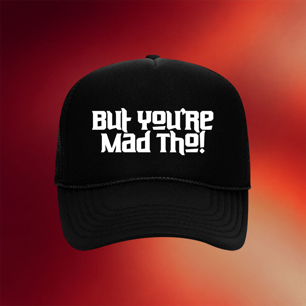 Redspunch Merch 2026 But You're Mad Tho Trucker Hat Birthday Gift For Friends