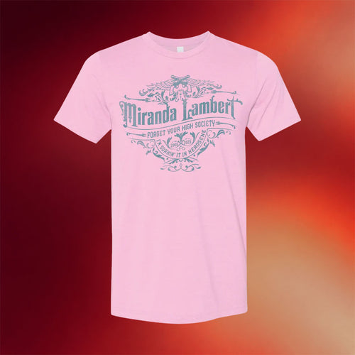 Miranda Lambert Merch 2026 Kerosene Anniversary T-Shirt Forget Your High Society Shirt Gifts