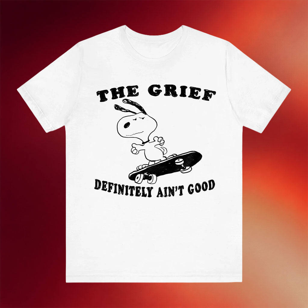 Justins Shirt Merch 2026 Grief Ain't Good T-Shirt Birthday Gift Ideas For Besties