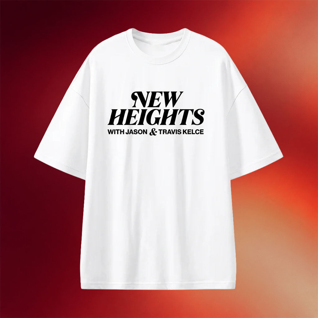 New Heights Merch 2026 New Heights With Jason And Travis Kelce T-Shirt Podcast Lover Gifts