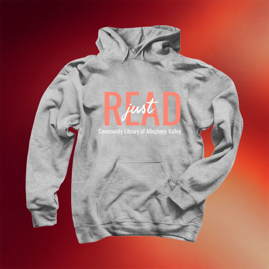 Clav Merch Just Read Hoodie Community Library Of Allegheny Valley Hoodie Gifts For Husband