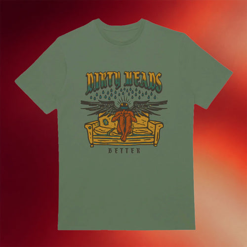 Dirty Heads Merch 2026 Better T-Shirt Dirty Heads Shirt Best Gifts For Rock Band Fans - Mouldking