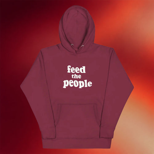 Jen Hamilton Merch Feed The People Hoodie Birthday Present For Wife - Mouldking