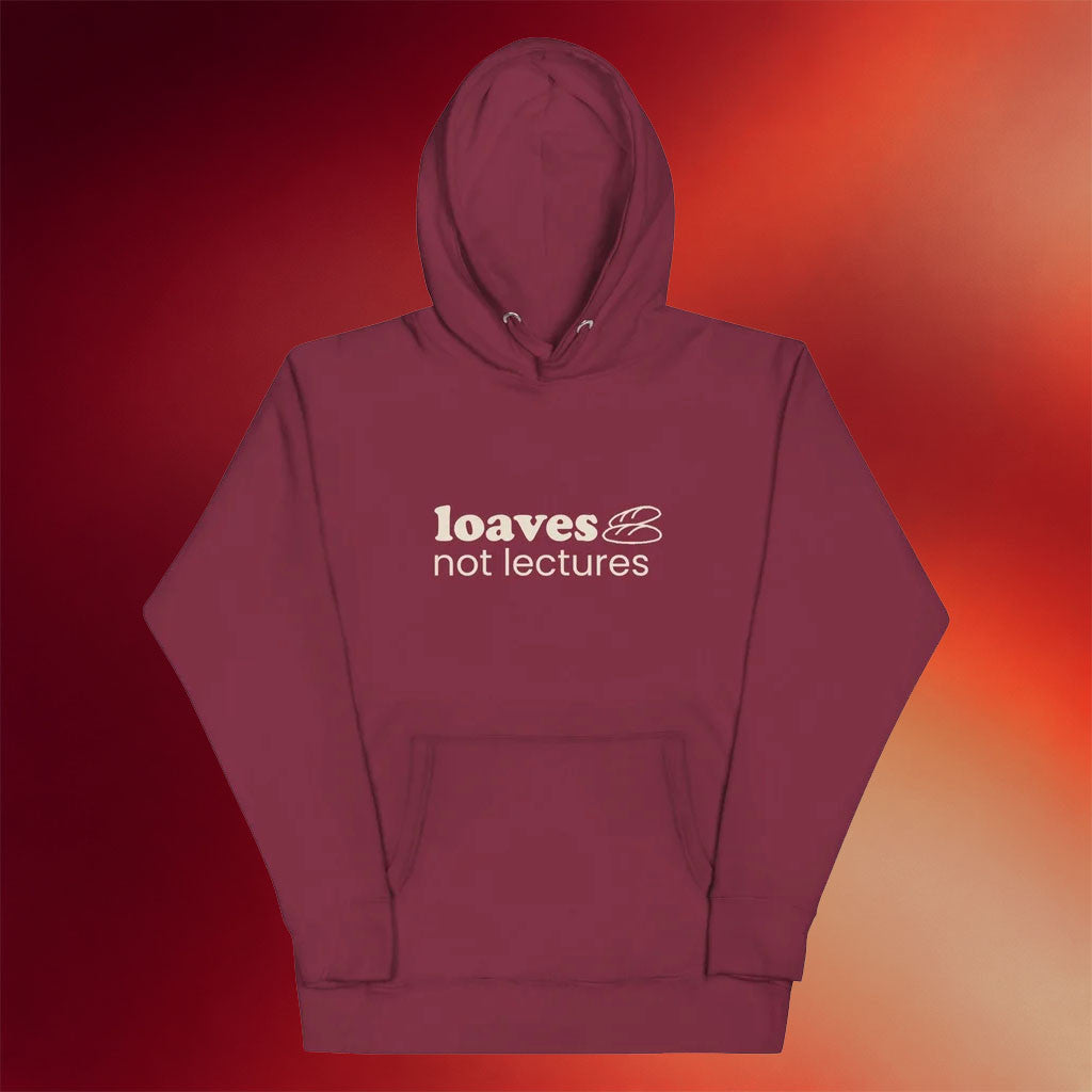 Jen Hamilton Merch Loaves Not Lectures Hoodie Birthday Ideas For Friends - Mouldking