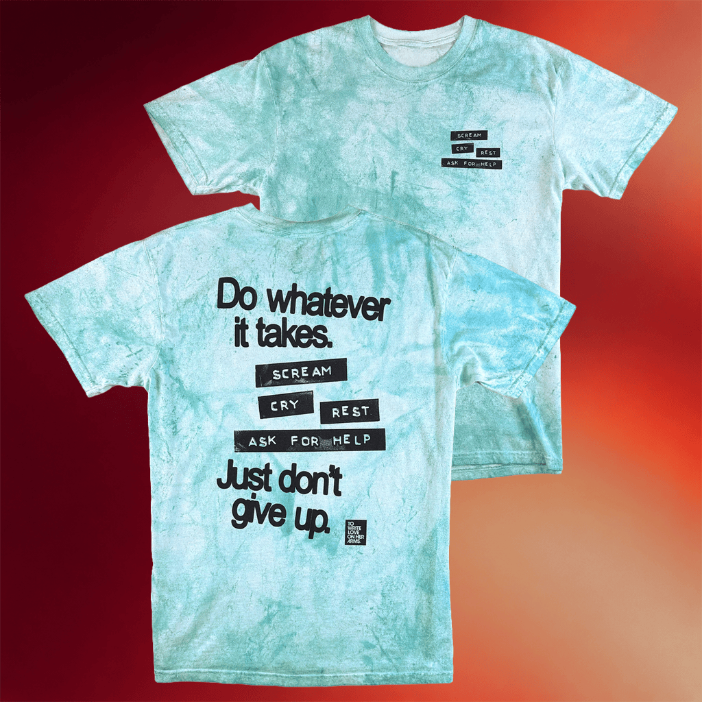 To Write Love On Her Arms Merch 2026 Whatever It Takes T-Shirt Positive Message Apparel Gifts