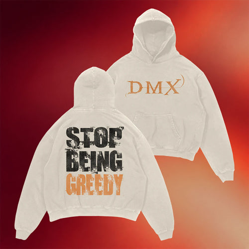 DMX Merch 2026 Stop Being Greedy Hoodie DMX Hoodie Gift For Rapper Fans